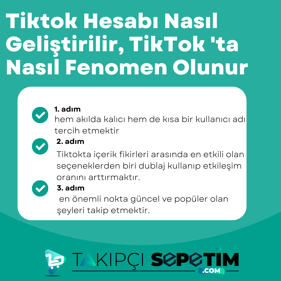 Tiktok Hesabı Nasıl Geliştirilir, TikTok 'ta Nasıl Fenomen Olunur?